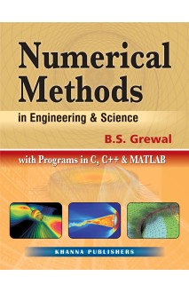 Numerical Methods in Engineering & Science with Programs in C, C++ & MATLAB